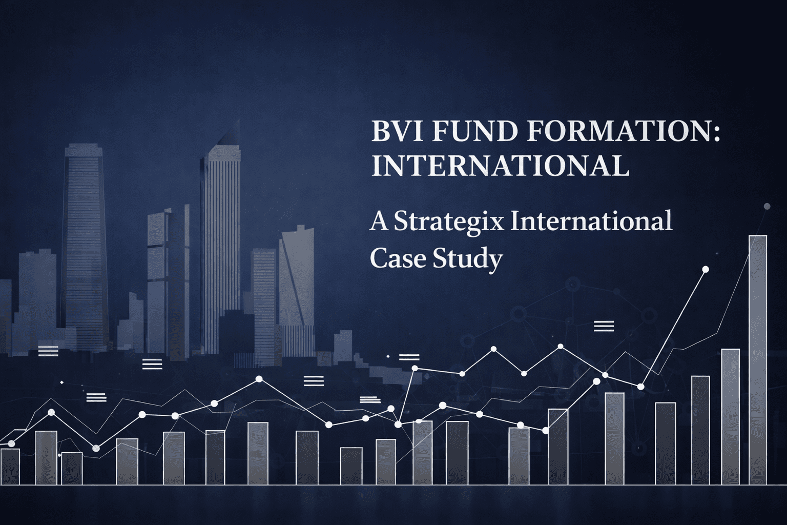 Professional featured image showing BVI fund formation advantages for emerging managers in 2025, including 2-4 weeks setup time, $20-40K formation cost, and 30-50% cost savings compared to Cayman and Luxembourg